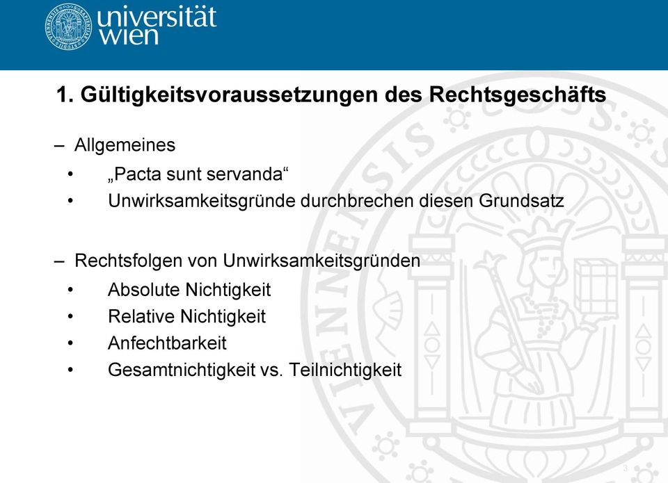 Grundsatz Rechtsfolgen von Unwirksamkeitsgründen Absolute