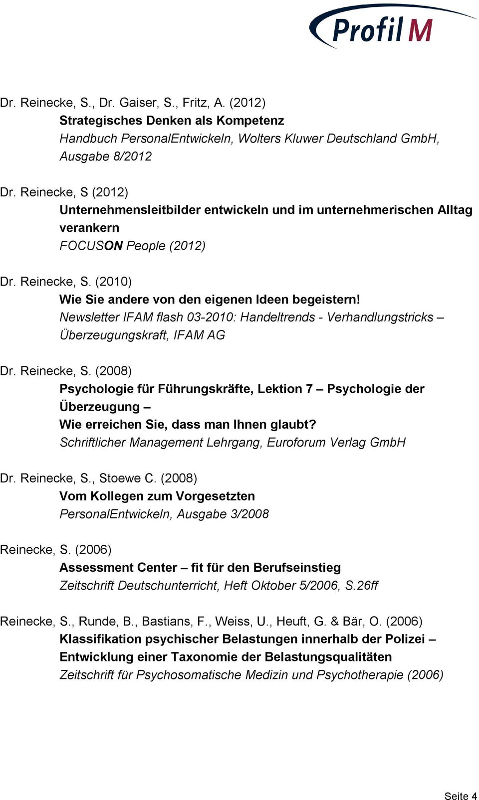 Newsletter IFAM flash 03-2010: Handeltrends - Verhandlungstricks Überzeugungskraft, IFAM AG Dr. Reinecke, S.