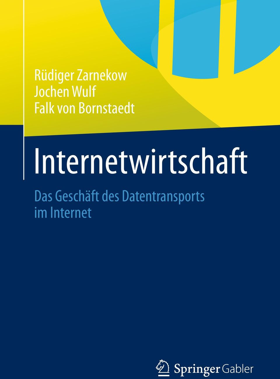 Internetwirtschaft Das