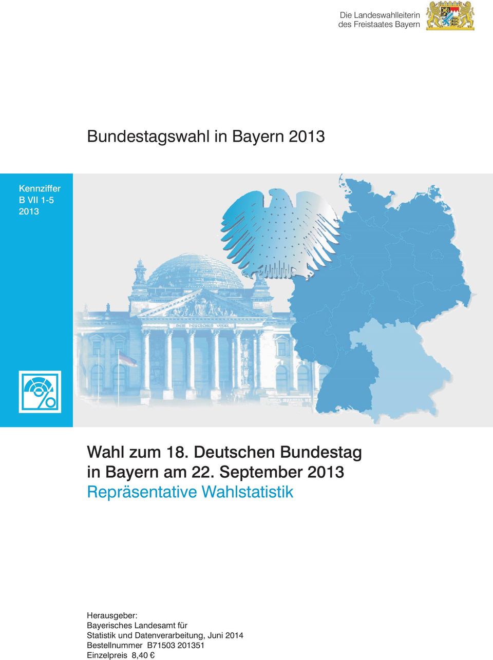 Bundestag in Bayern am 22 September 2013