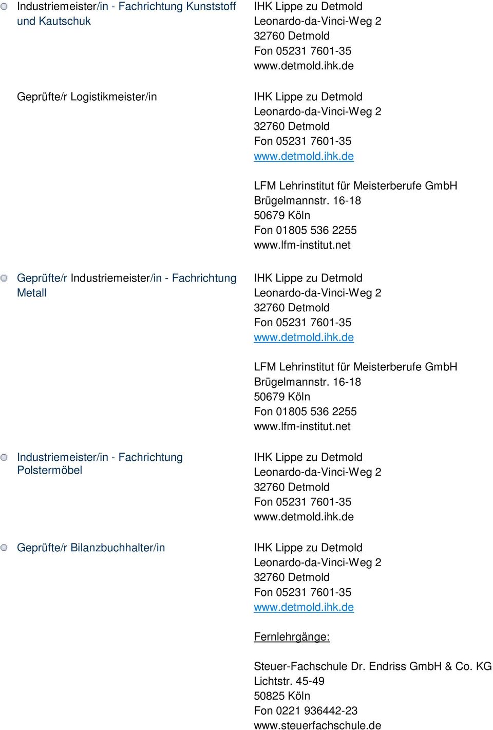 Industriemeister/in - Fachrichtung Polstermöbel Geprüfte/r Bilanzbuchhalter/in