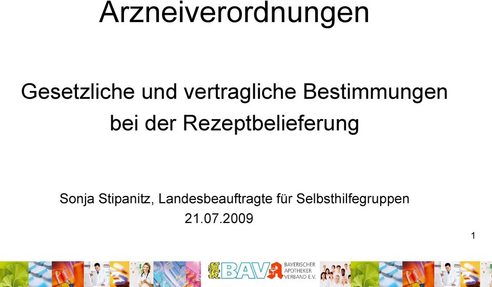 Rezeptbelieferung Sonja Stipanitz,