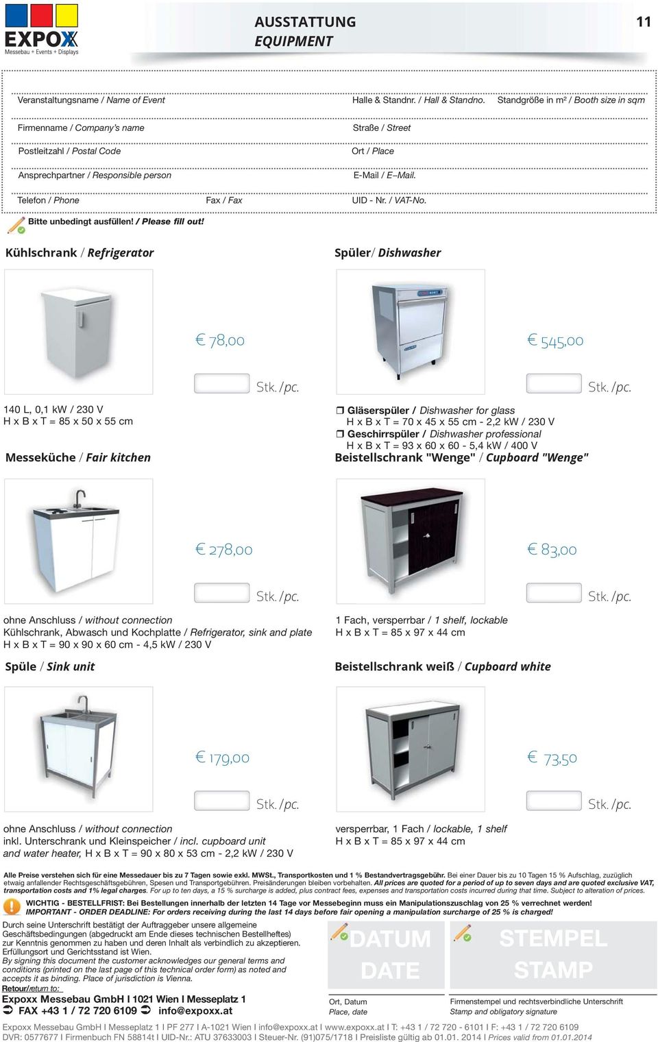 without connection Kühlschrank, Abwasch und Kochplatte / Refrigerator, sink and plate H x B x T = 90 x 90 x 60 cm - 4,5 kw / 230 V Spüle / Sink unit 1 Fach, versperrbar / 1 shelf, lockable H x B x T