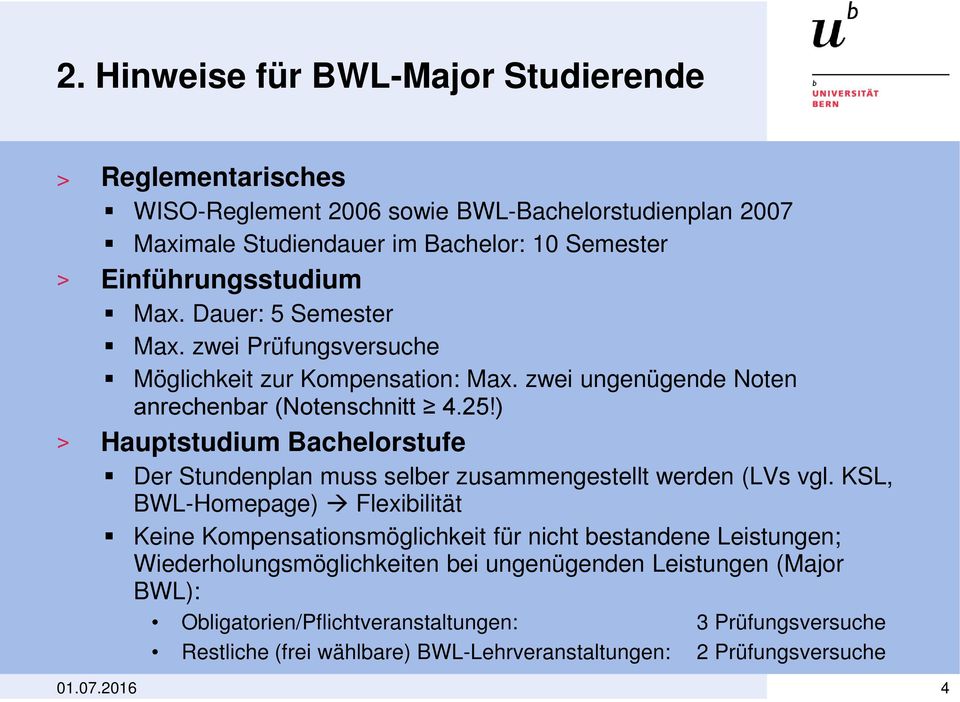 ) Hauptstudium Bachelorstufe Der Stundenplan muss selber zusammengestellt werden (LVs vgl.