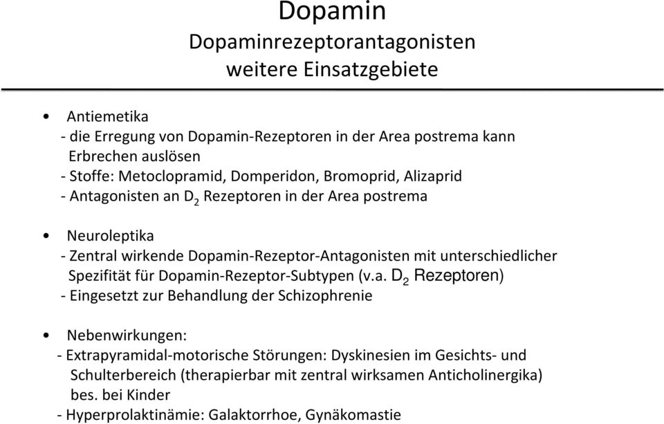 unterschiedlicher Spezifitätfür Dopam