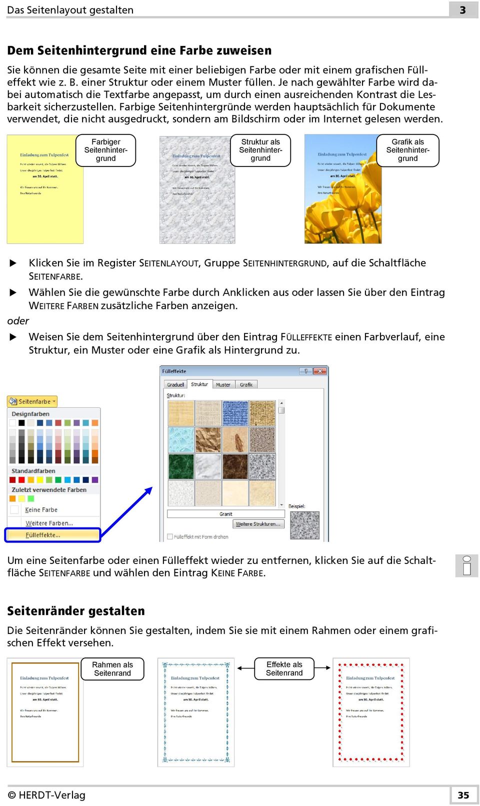 Farbige Seitenhintergründe werden hauptsächlich für Dokumente verwendet, die nicht ausgedruckt, sondern am Bildschirm im Internet gelesen werden.