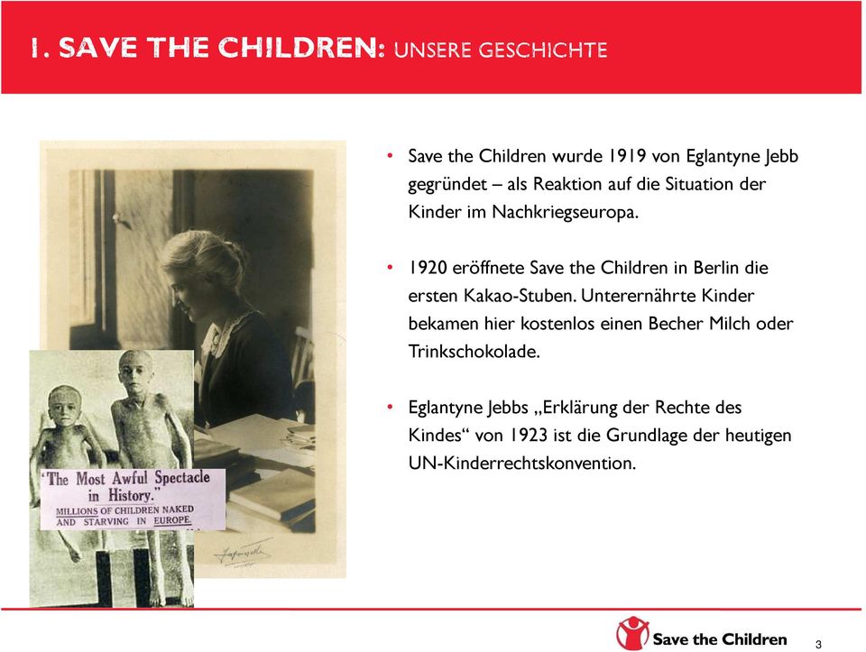 1920 eröffnete Save the Children in Berlin die ersten Kakao-Stuben.
