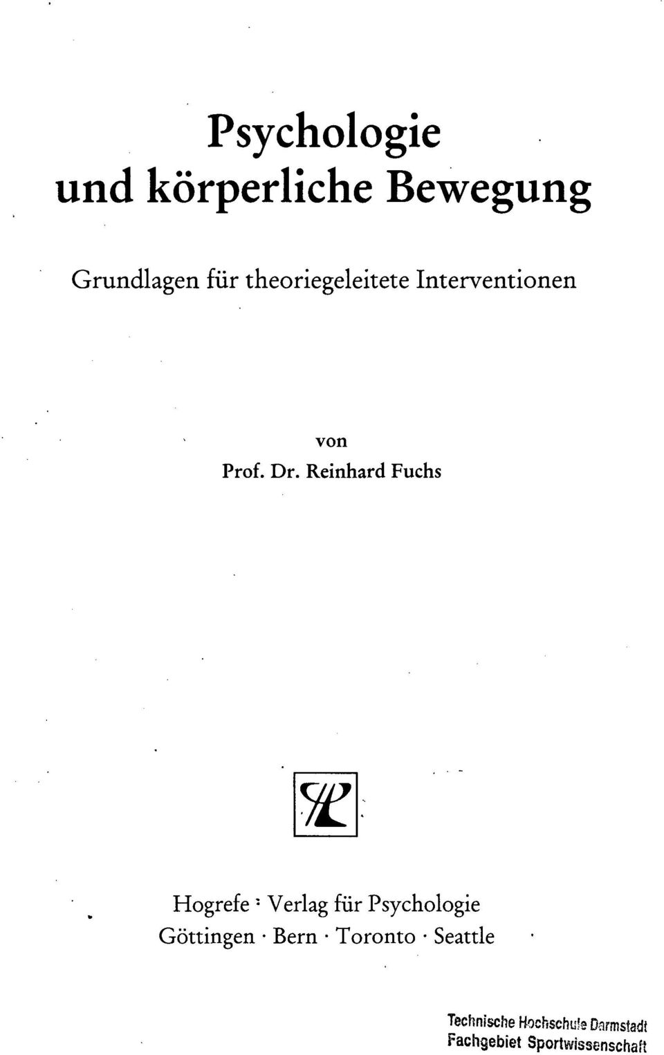 Reinhard Fuchs Hogrefe : Verlag für Psychologie Göttingen