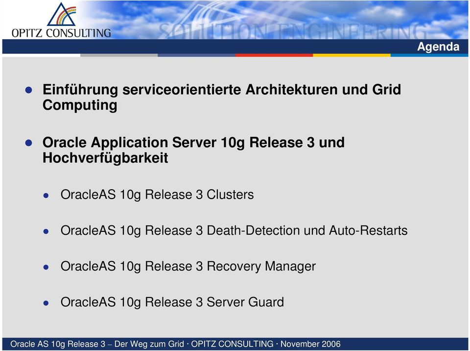 10g Release 3 Clusters OracleAS 10g Release 3 Death-Detection und
