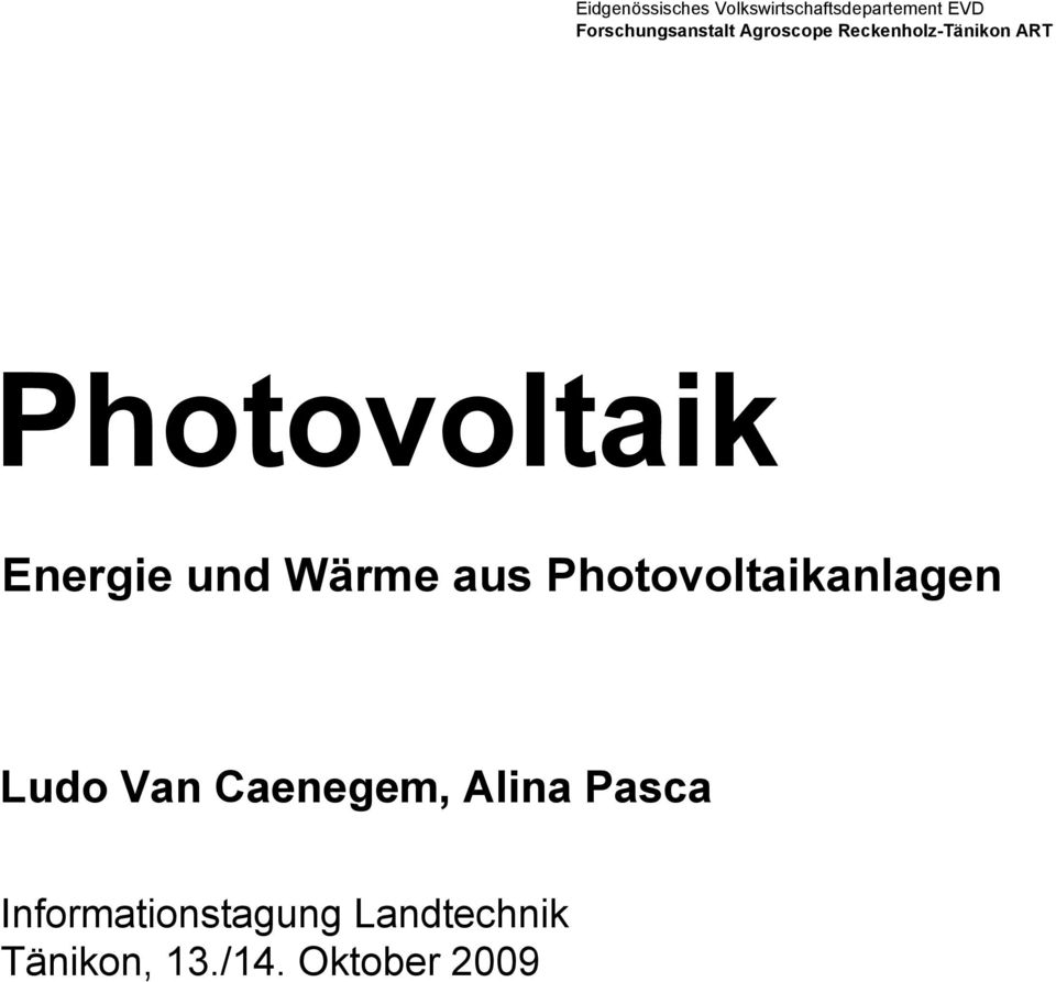 Photovoltaik Energie und Wärme aus Photovoltaikanlagen Ludo