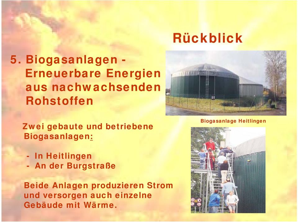 Biogasanlage Heitlingen - In Heitlingen - An der Burgstraße Beide