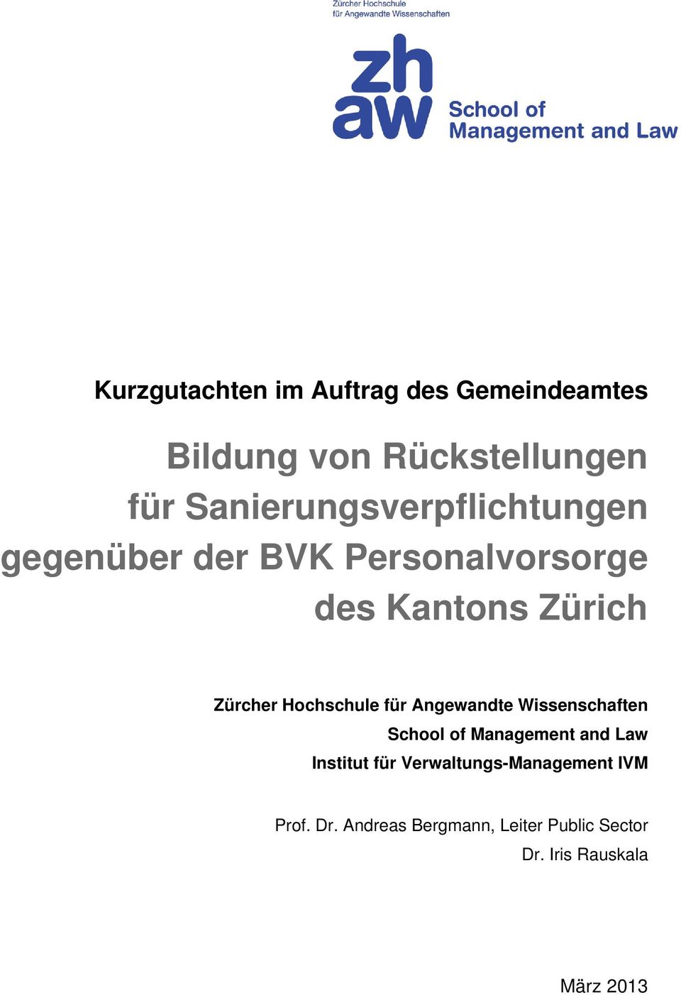 Zürcher Hochschule für Angewandte Wissenschaften School of Management and Law Institut