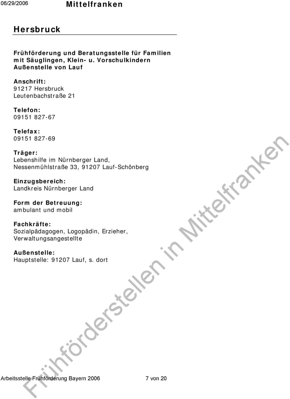 Nürnberger Land, Nessenmühlstraße 33, 91207 Lauf-Schönberg Landkreis Nürnberger Land ambulant und mobil