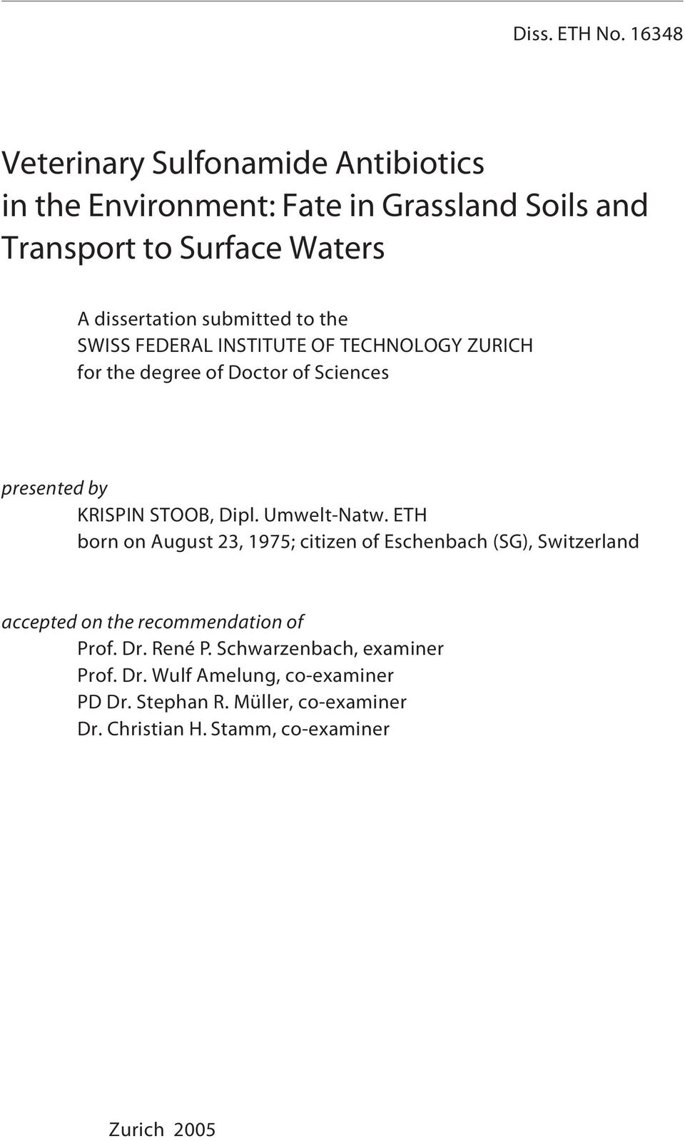 submitted to the SWISS FEDERAL INSTITUTE OF TECHNOLOGY ZURICH for the degree of Doctor of Sciences presented by KRISPIN STOOB, Dipl.