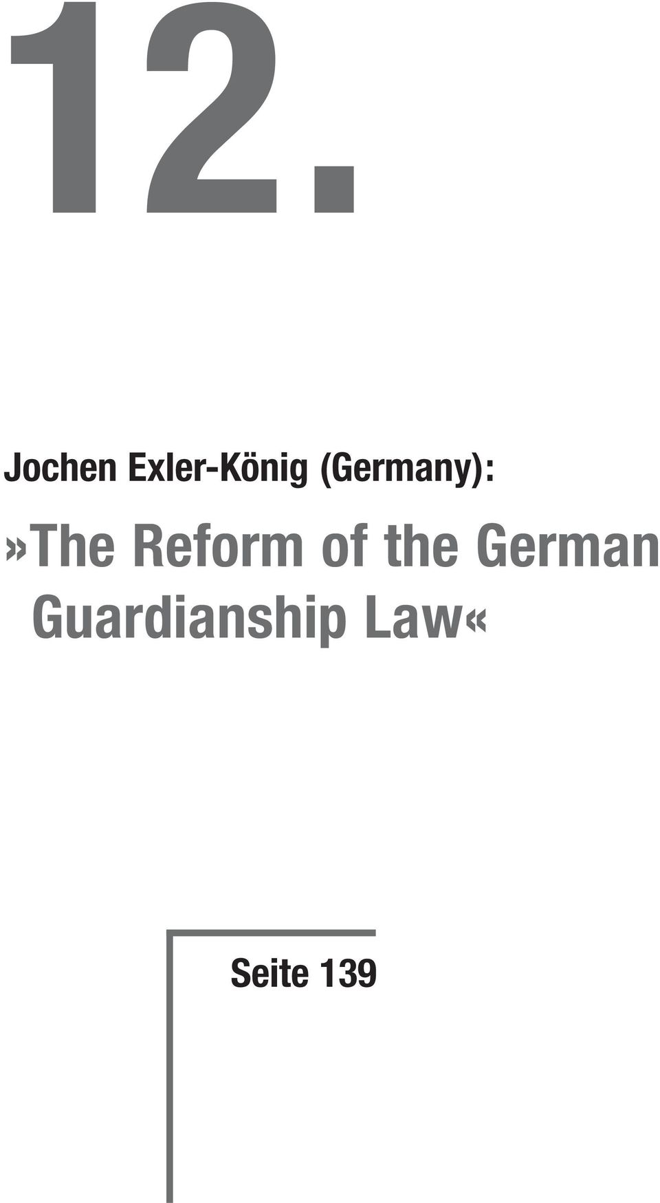 (Germany):»The Reform