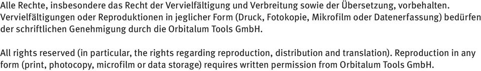 schriftlichen Genehmigung durch die Orbitalum Tools GmbH.