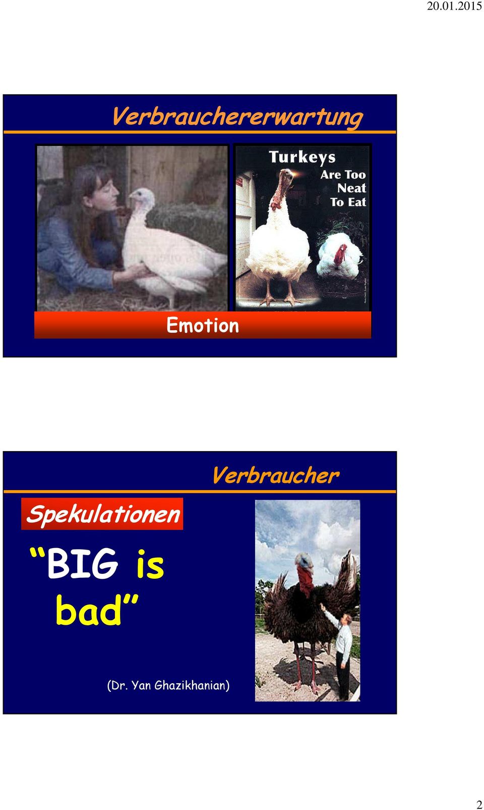 Verbraucher BIG is bad