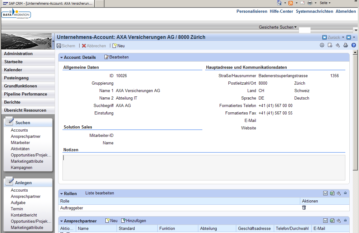 Integration in SAP CRM / ERP Web GUI (DataPump erforderlich) Es kann aus dem