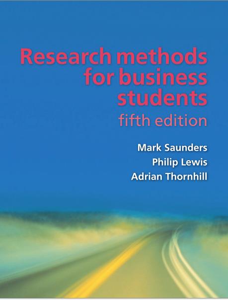 Methodische Kenntnisse Saunders, M., Lewis, P., & Thornhill, A. (2009). Research methods for business students. NJ: Pearson education.