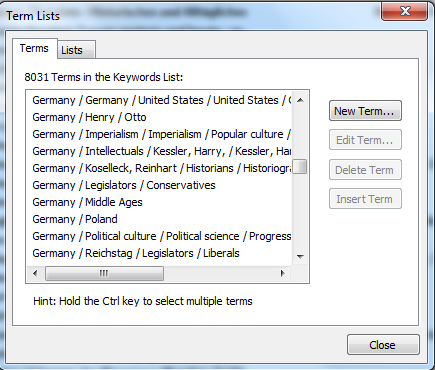 22 Term lists Schlagwörter können unter Tools/Open Term Lists verwaltet werden.