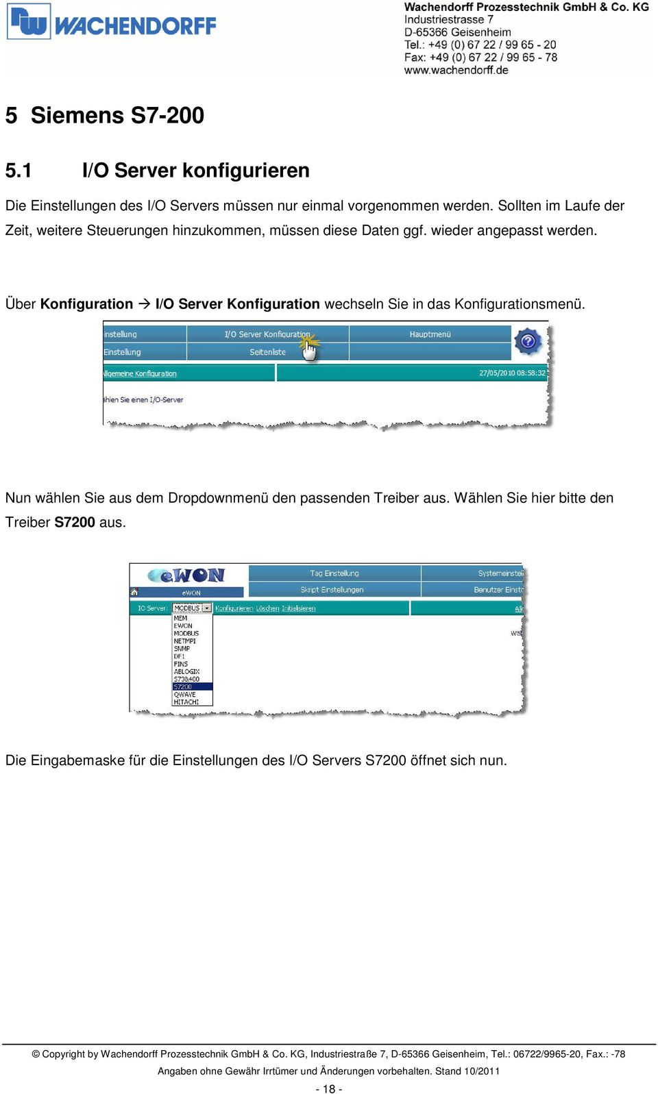 Über Konfiguration I/O Server Konfiguration wechseln Sie in das Konfigurationsmenü.