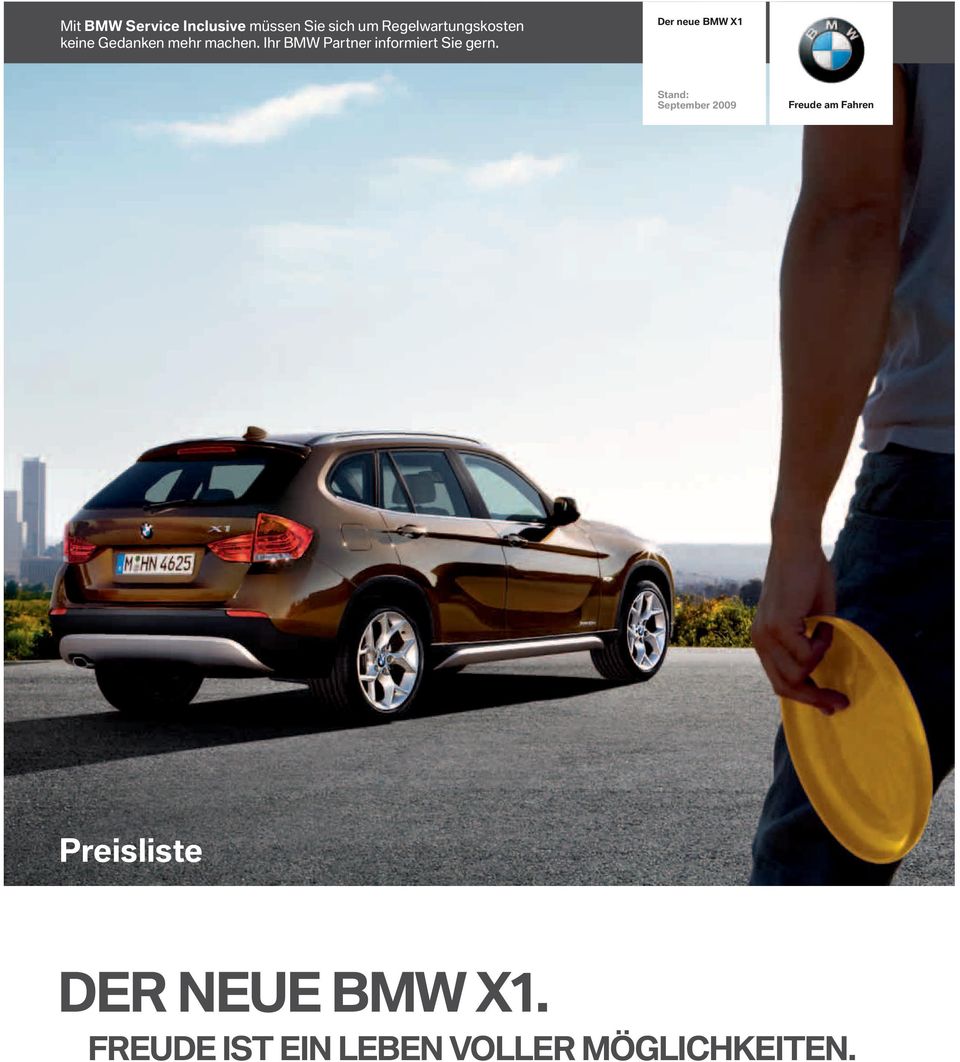 Ihr BMW Partner informiert Sie gern.