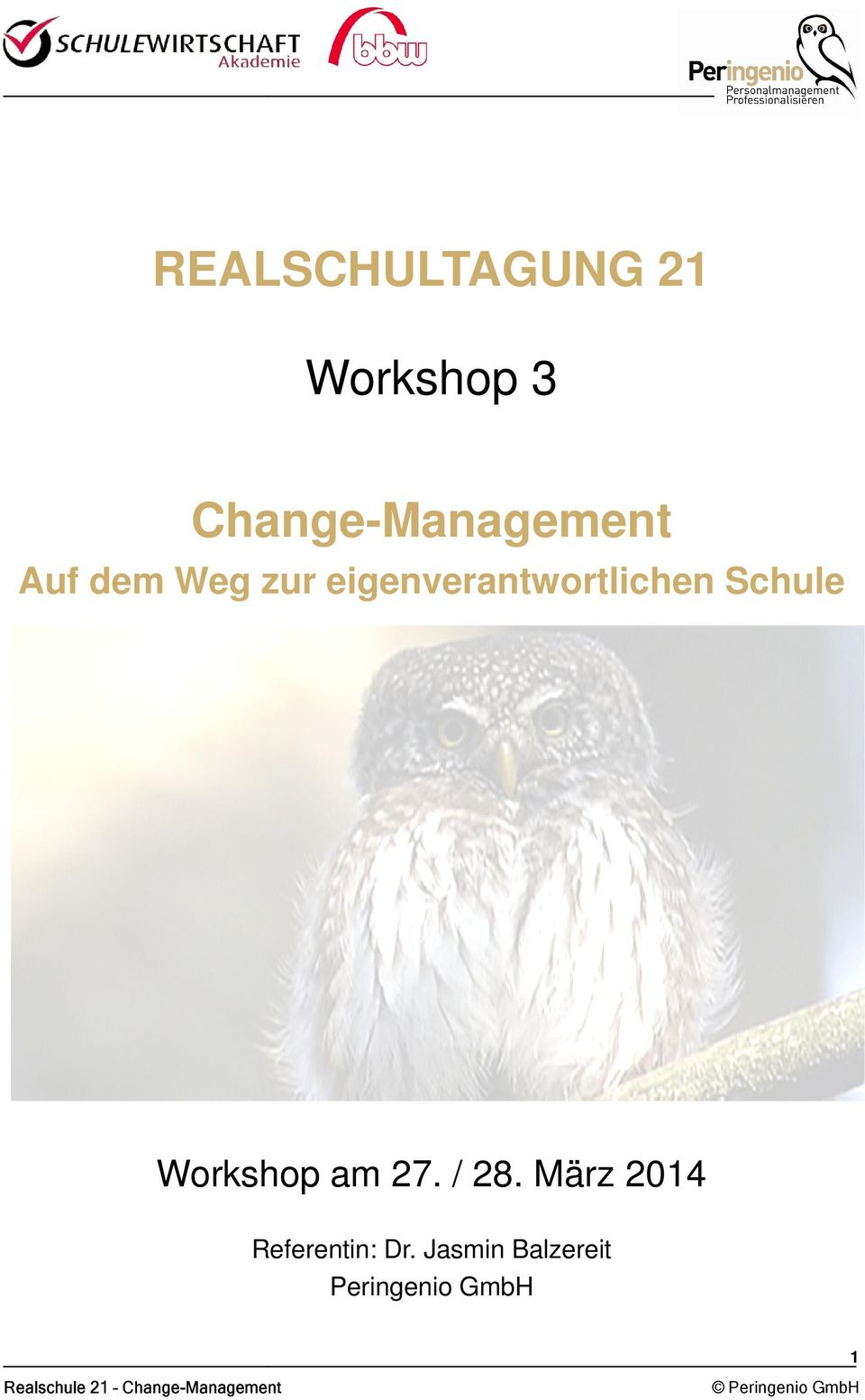 eigenverantwortl chen Schule Workshop am 27. / 28.