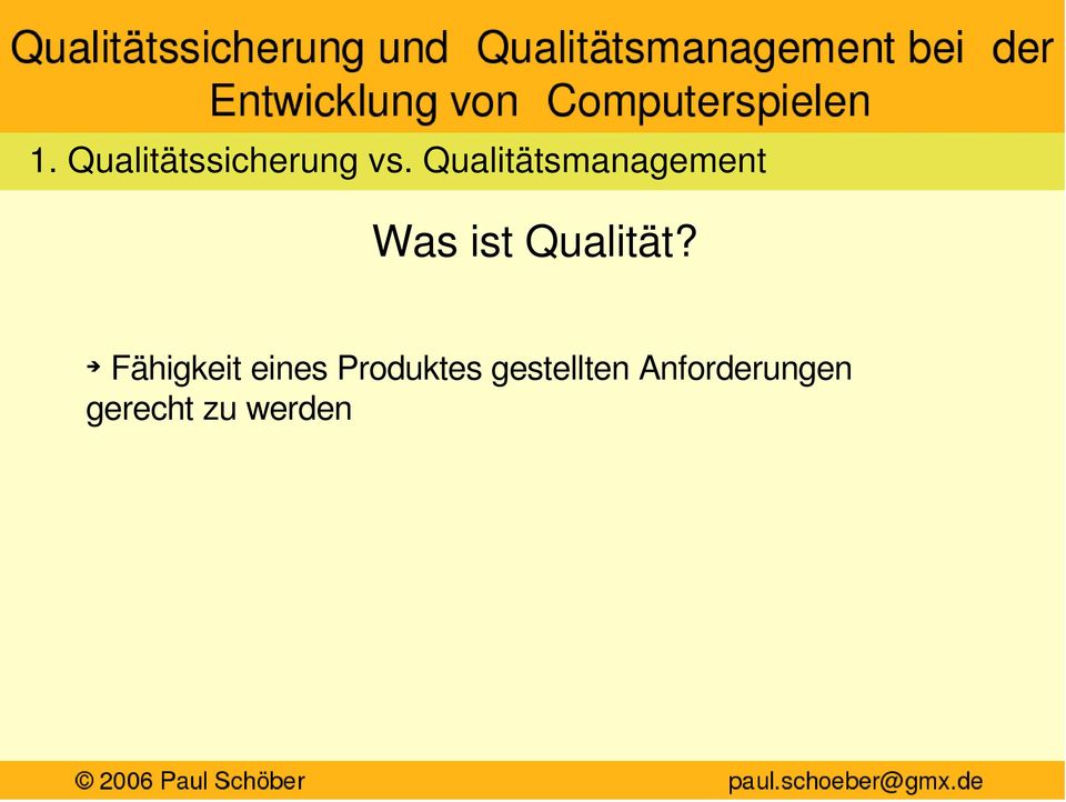 Qualität?