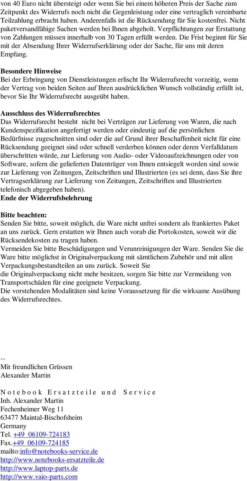 Verpflichtungen zur Erstattung von Zahlungen müssen innerhalb von 30 Tagen erfüllt werden.