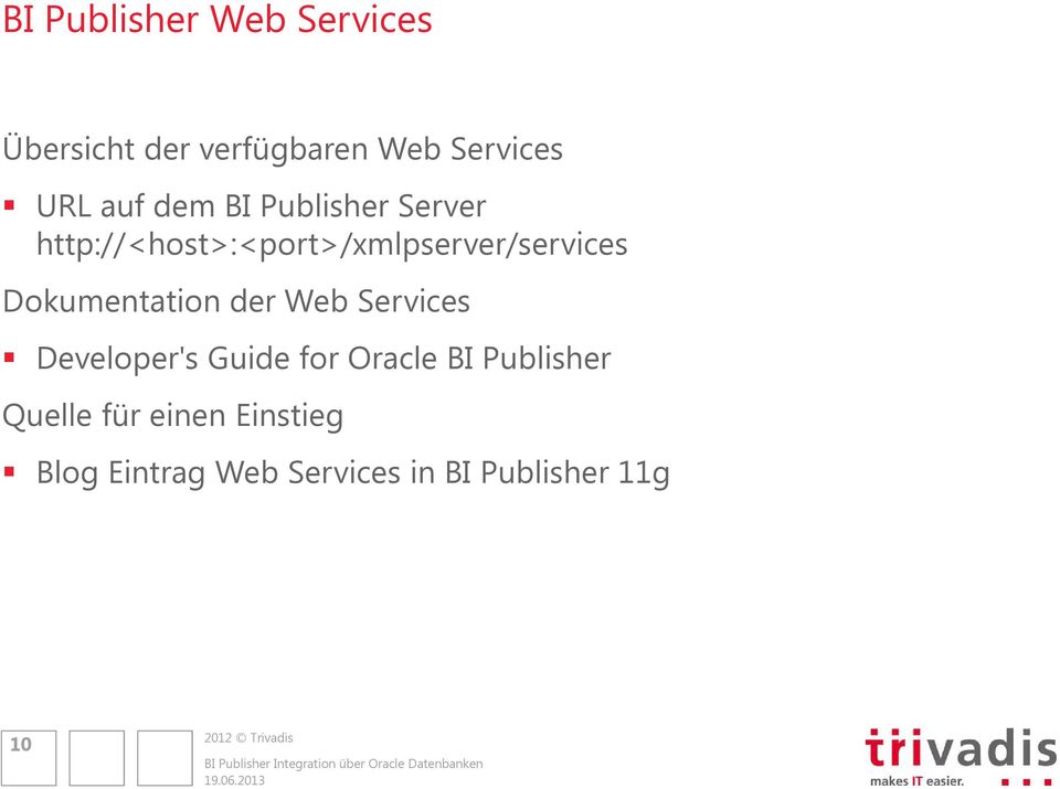 Dokumentation der Web Services Developer's Guide for Oracle BI