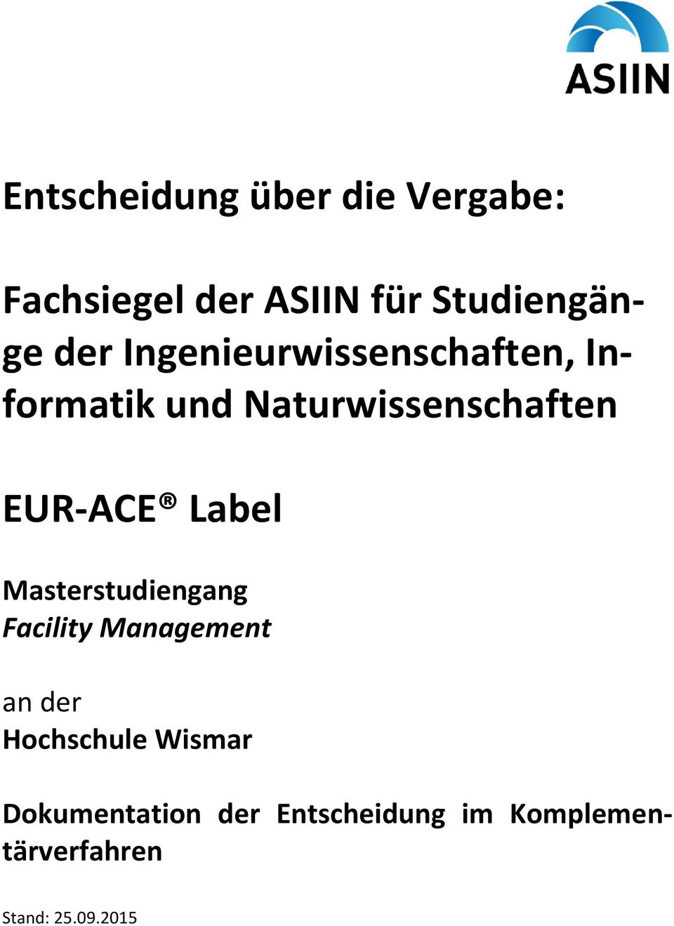 EUR-ACE Label Masterstudiengang Facility Management an der Hochschule