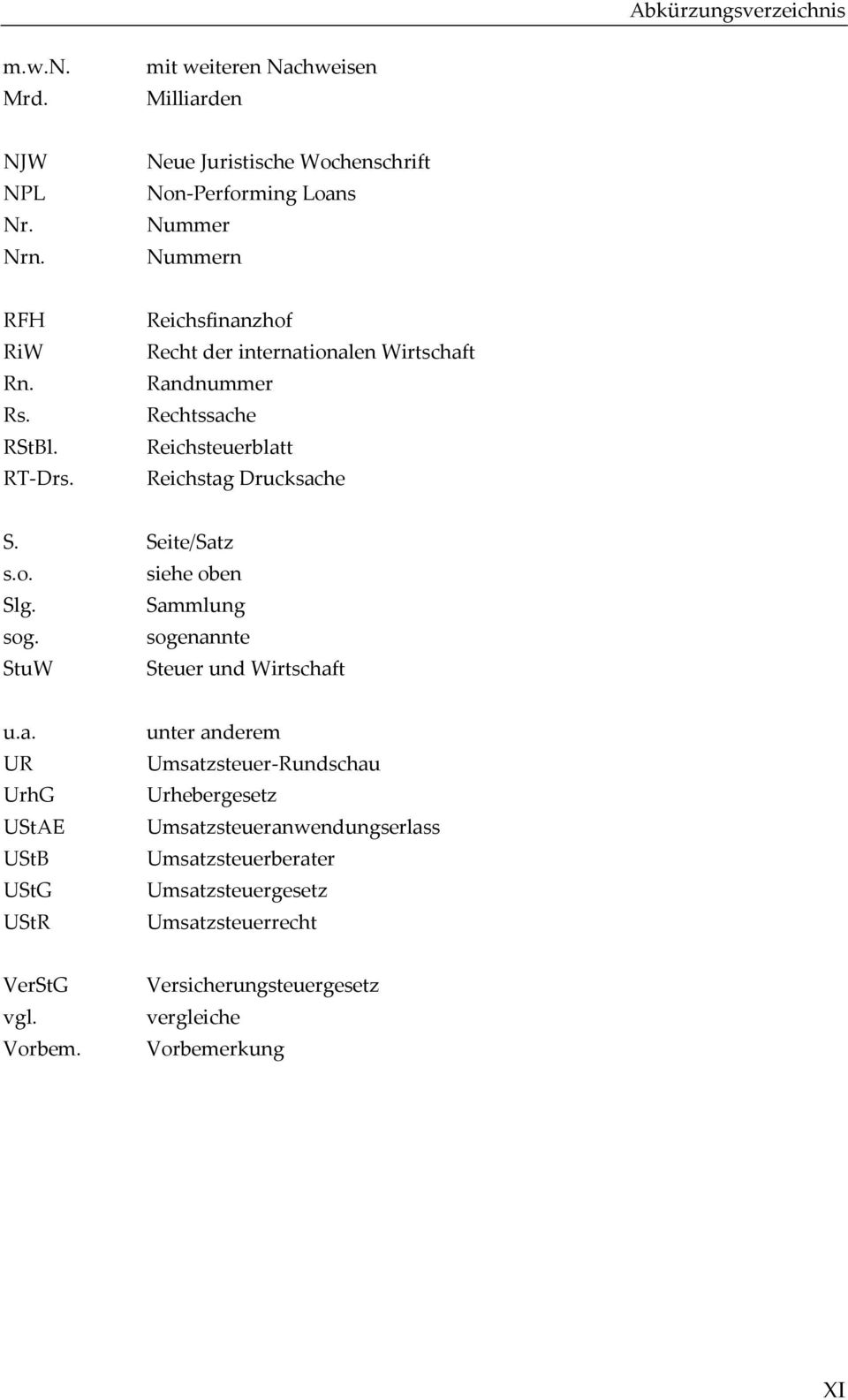 Reichsfinanzhof Recht der internationalen Wirtschaft Randnummer Rechtssache Reichsteuerblatt Reichstag Drucksache S. Seite/Satz s.o. siehe oben Slg.