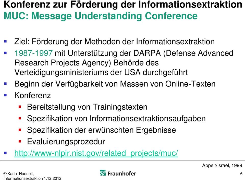 Verteidigungsministeriums der USA durchgeführt Beginn der Verfügbarkeit von Massen von Online-Texten Konferenz Bereitstellung von