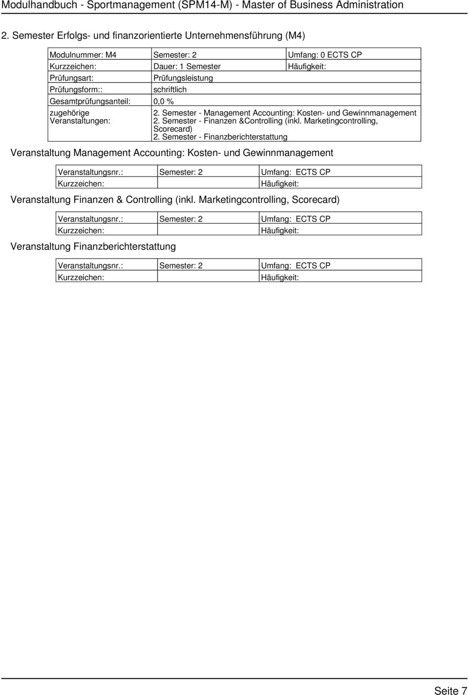 Marketingcontrolling, Scorecard) Veranstaltung Finanzberichterstattung 2.