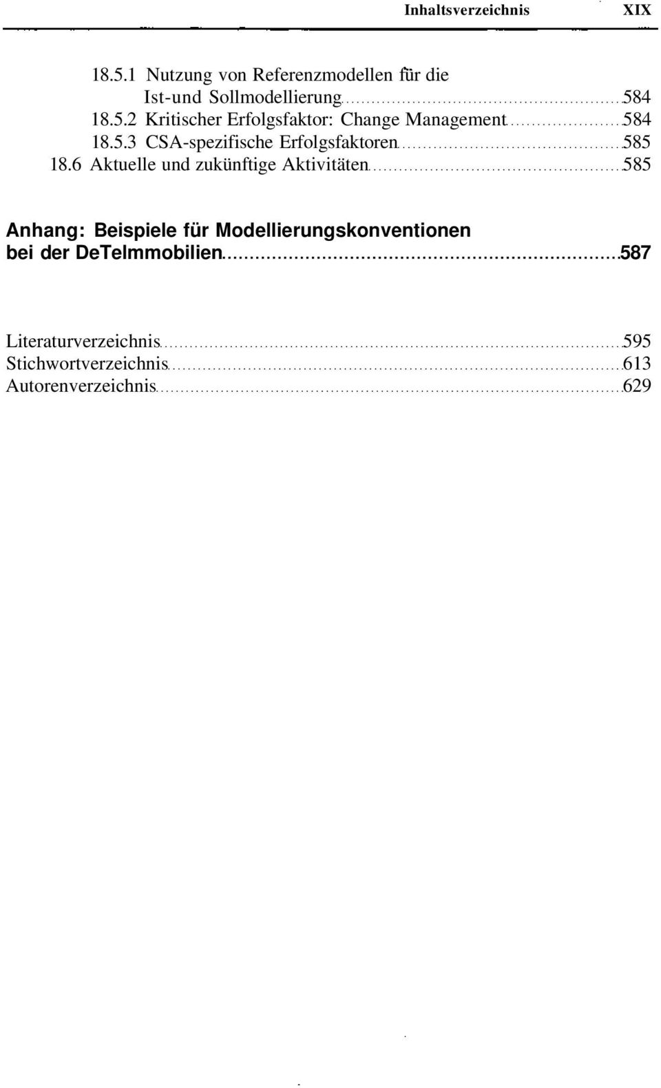 6 Aktuelle und zukünftige Aktivitäten 585 Anhang: Beispiele für Modellierungskonventionen