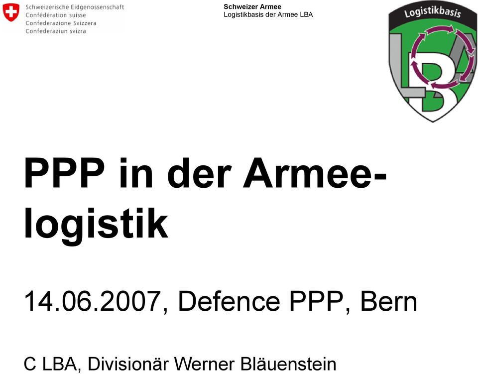2007, Defence PPP,