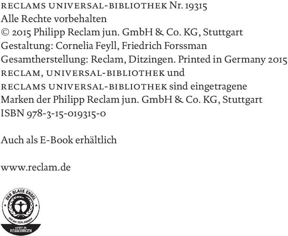 Printed in Germany 2015 reclam, universal-bibliothek und reclams universal-bibliothek sind eingetragene