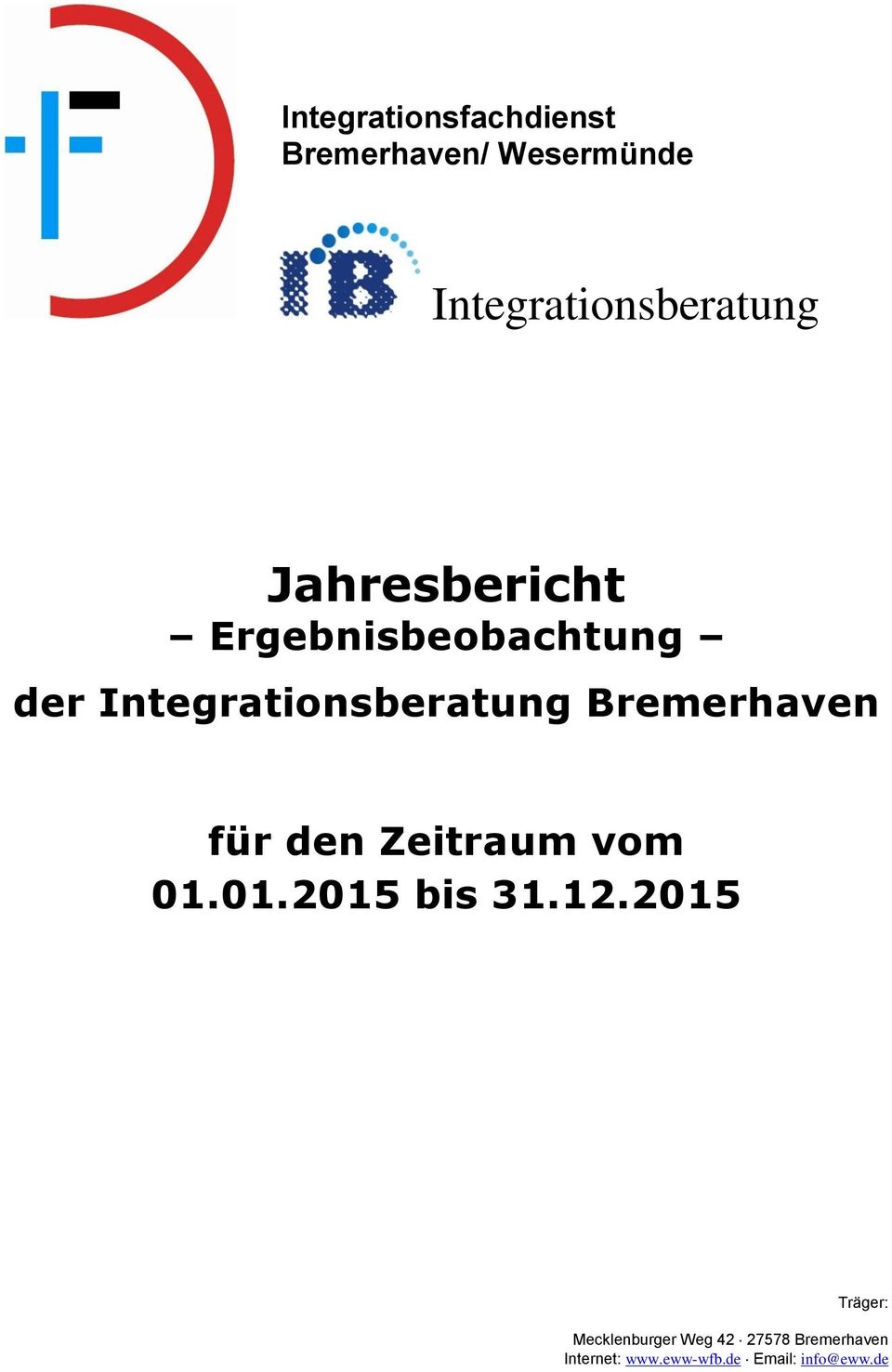 Bremerhaven für den Zeitraum vom 01.01.2015 bis 31.12.