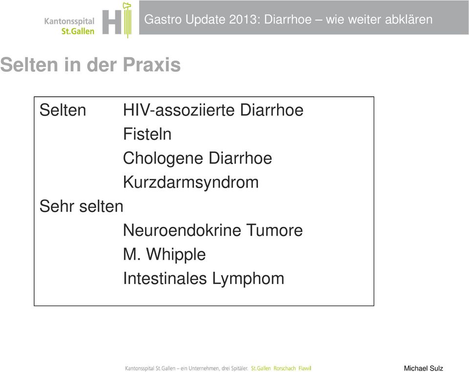 Chologene Diarrhoe Kurzdarmsyndrom Sehr