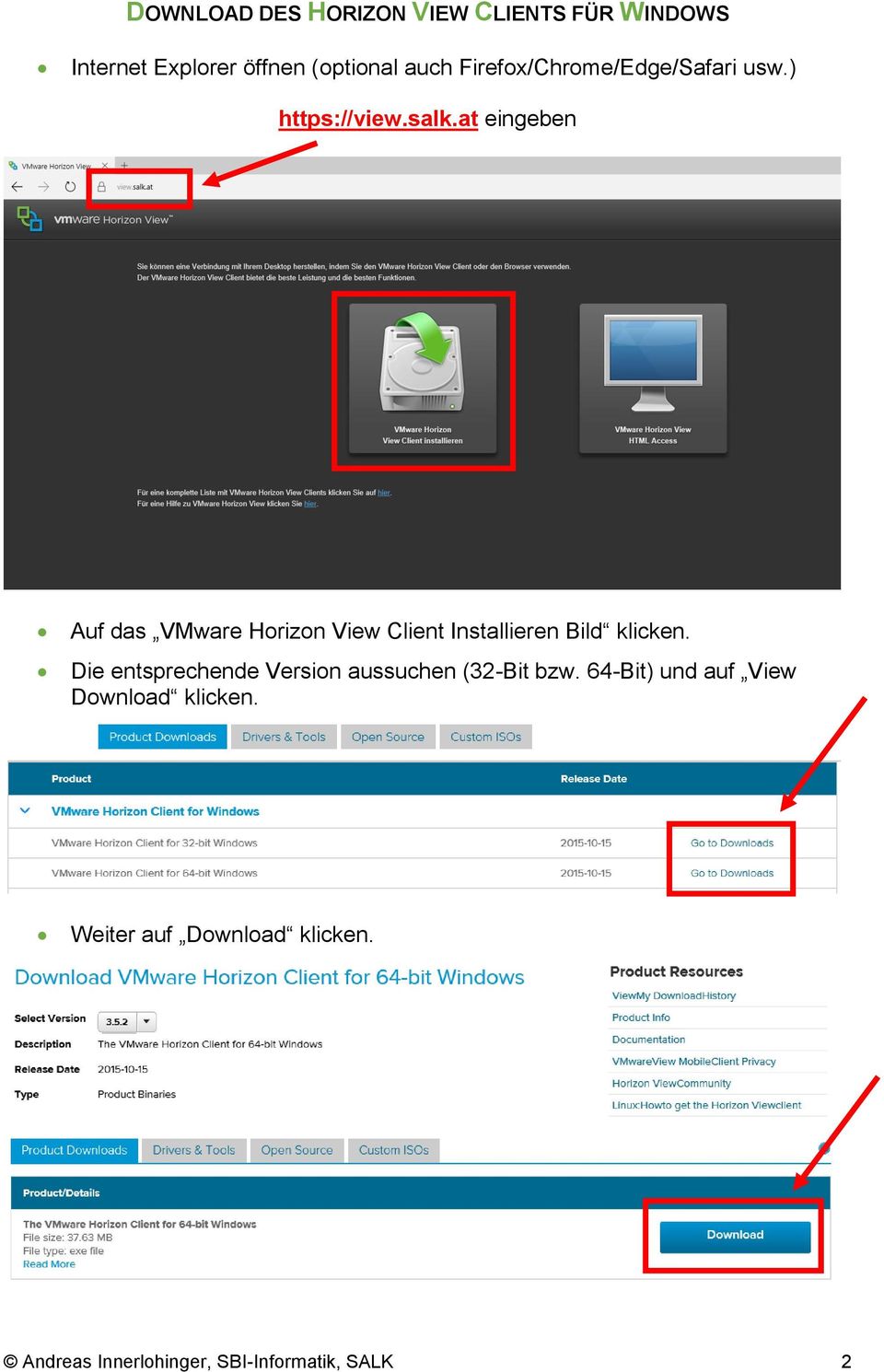 at eingeben Auf das VMware Horizon View Client Installieren Bild klicken.