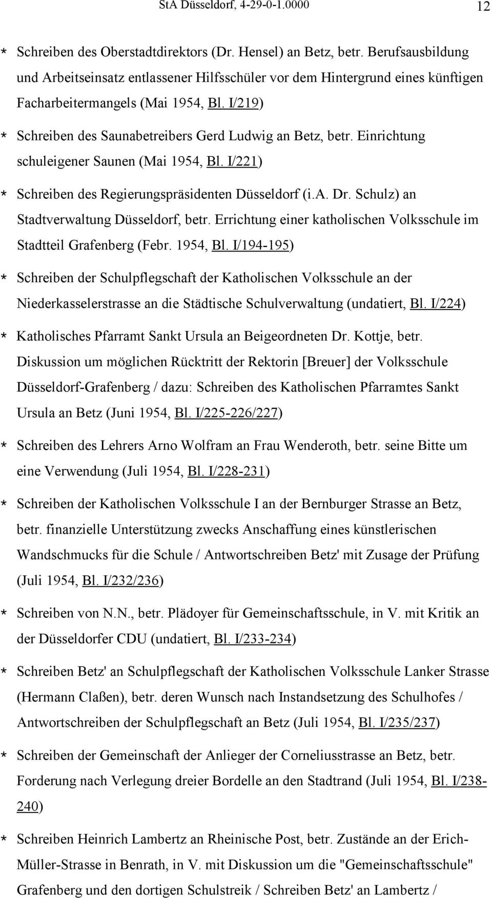 Einrichtung schuleigener Saunen (Mai 1954, Bl. I/221) * Schreiben des Regierungspräsidenten Düsseldorf (i.a. Dr. Schulz) an Stadtverwaltung Düsseldorf, betr.