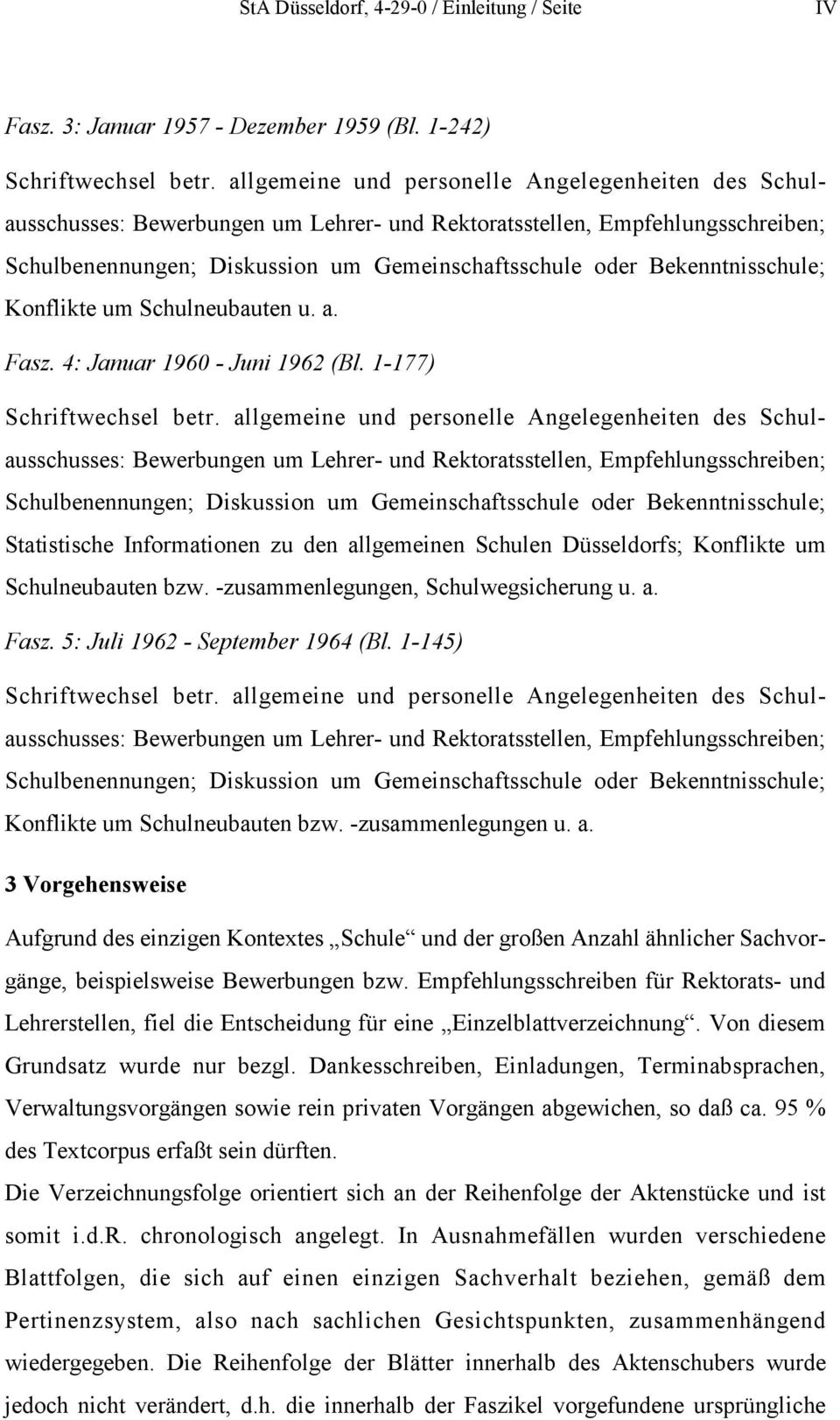 Bekenntnisschule; Konflikte um Schulneubauten u. a. Fasz. 4: Januar 1960 - Juni 1962 (Bl. 1-177) Schriftwechsel betr.
