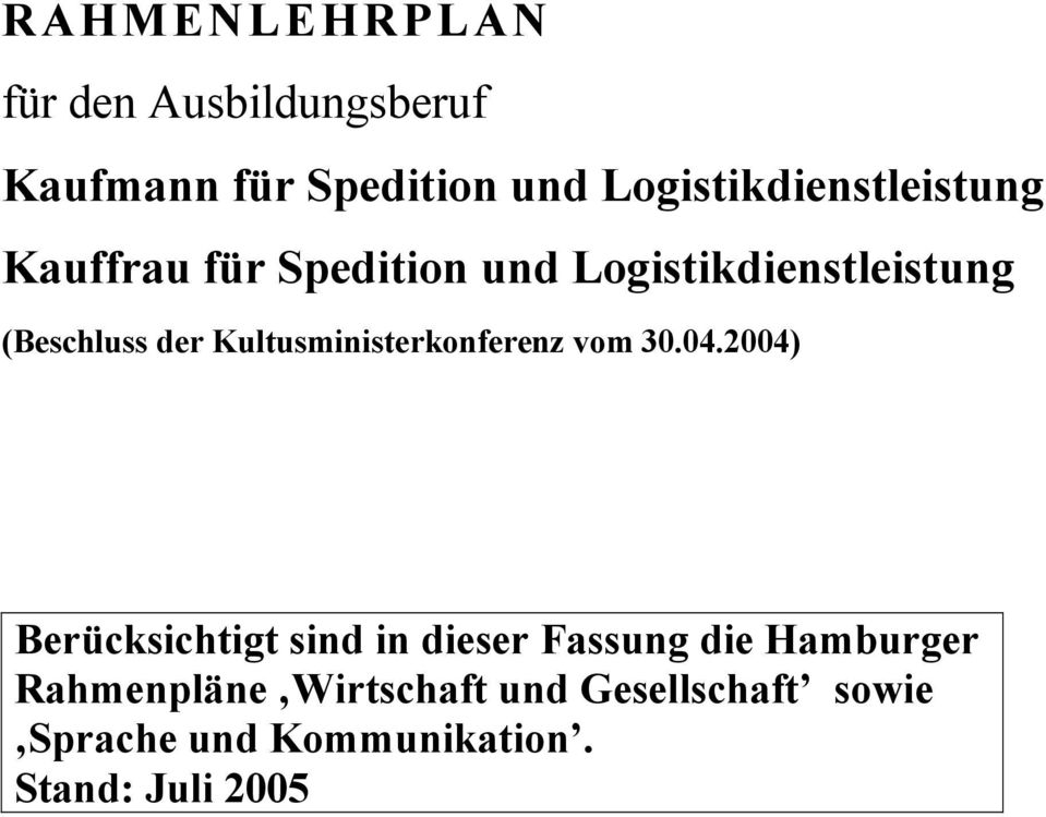 der Kultusministerkonferenz vom 30.04.