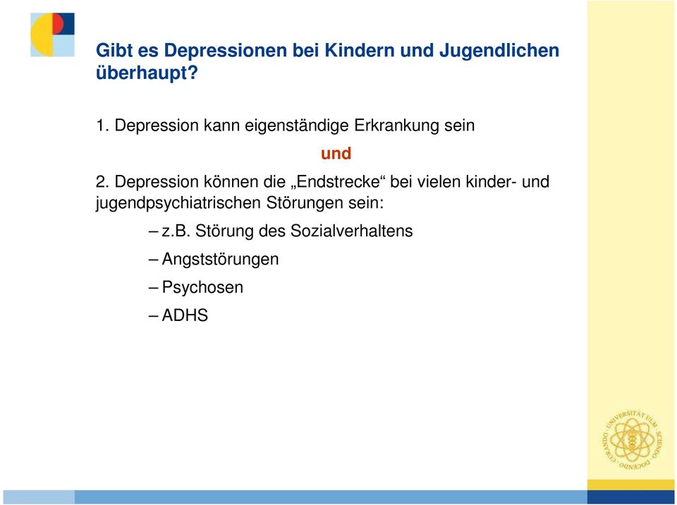 Depression können die Endstrecke bei vielen kinder- und