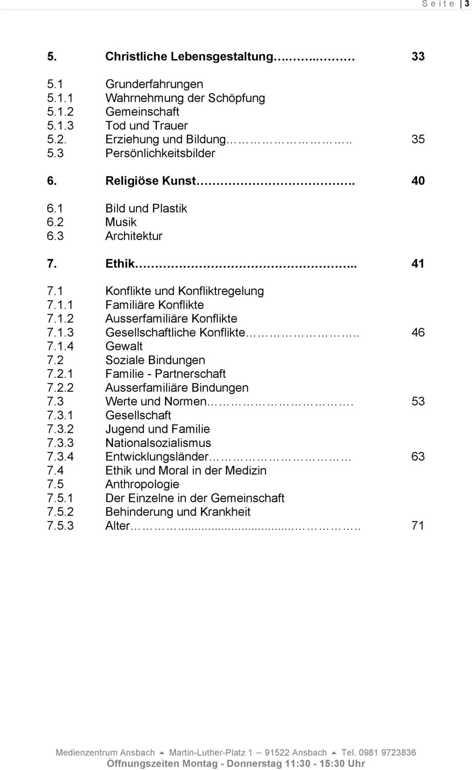 1.3 Gesellschaftliche Konflikte.. 46 7.1.4 Gewalt 7.2 Soziale Bindungen 7.2.1 Familie - Partnerschaft 7.2.2 Ausserfamiliäre Bindungen 7.3 Werte und Normen. 53 7.3.1 Gesellschaft 7.3.2 Jugend und Familie 7.