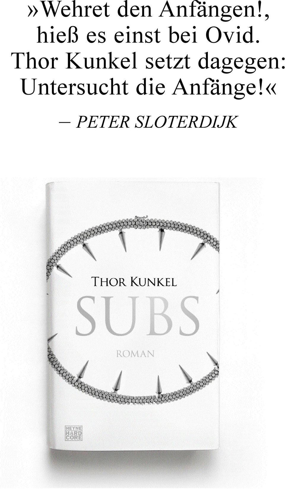 Thor Kunkel setzt dagegen: