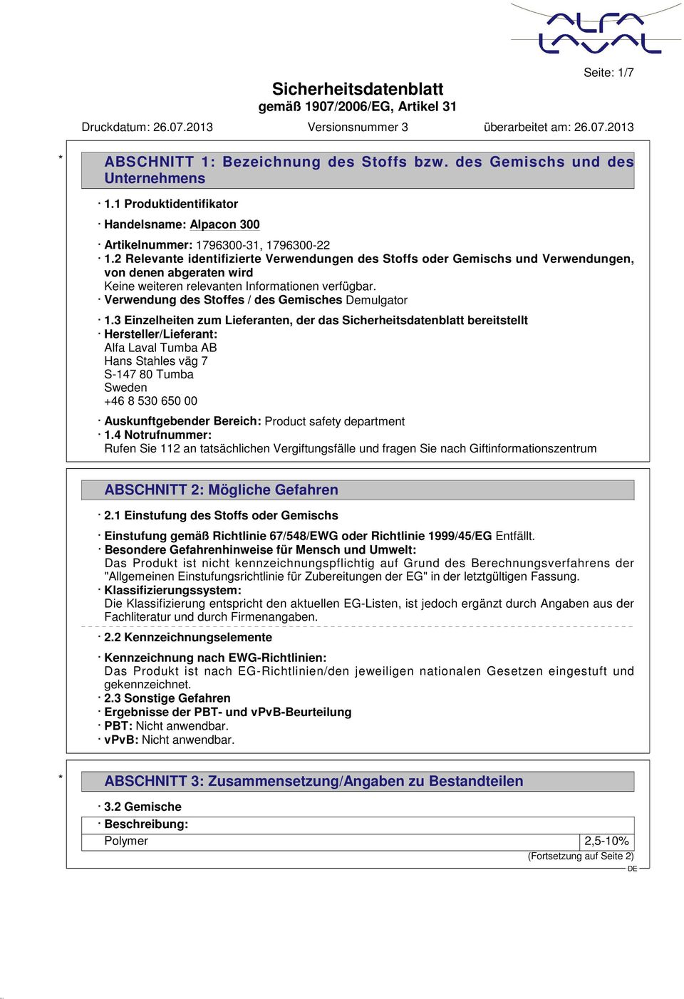 Verwendung des Stoffes / des Gemisches Demulgator 1.