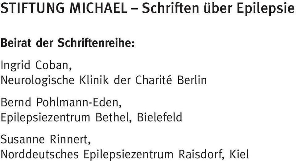 Charité Berlin Bernd Pohlmann-Eden, Epilepsiezentrum Bethel,