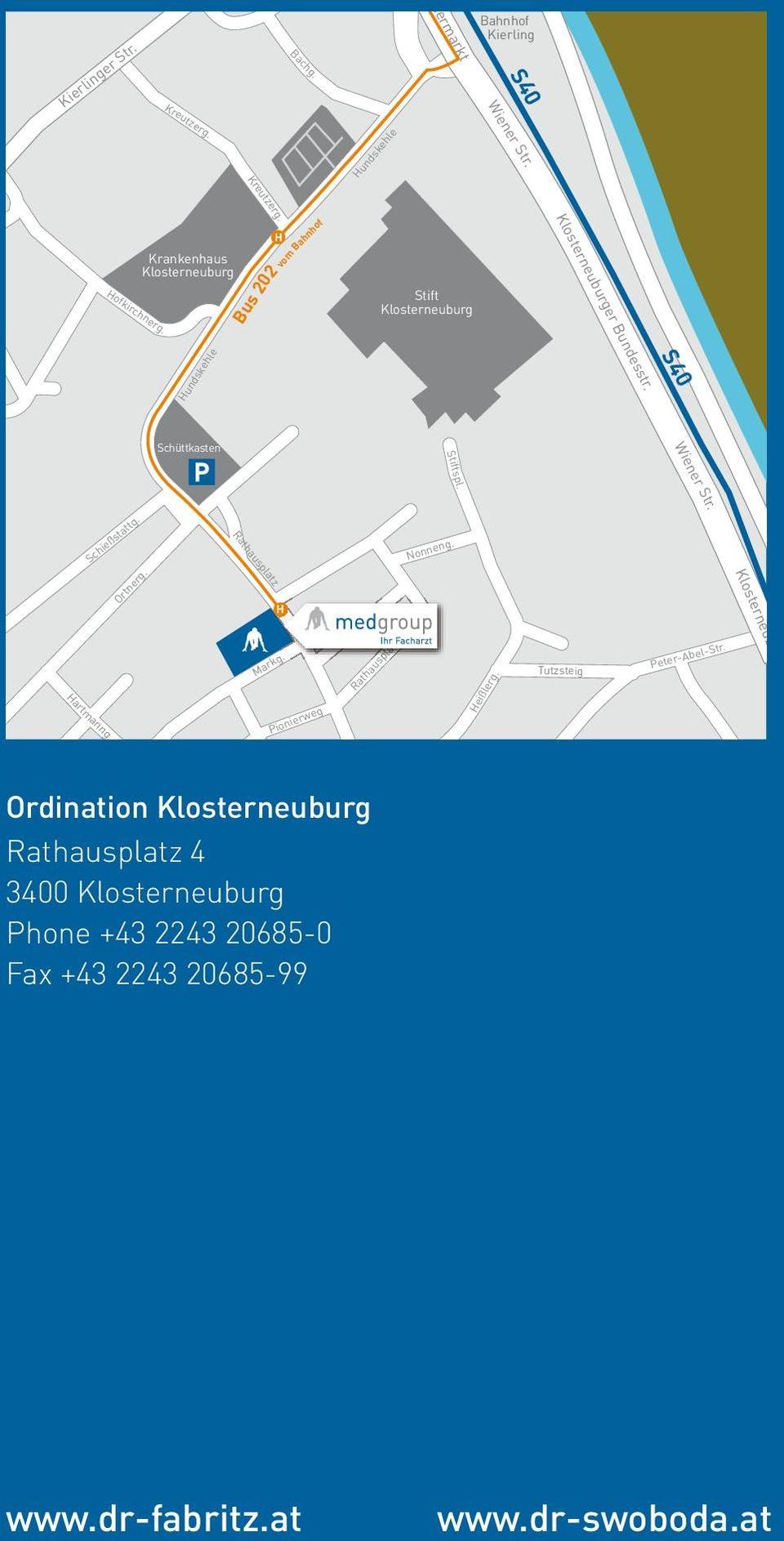 Hartmanng. Markg. Markg. Pionierweg Rathausplatz atz Heißlerg. Tutzsteig Klosterneuburger Bundesstr.