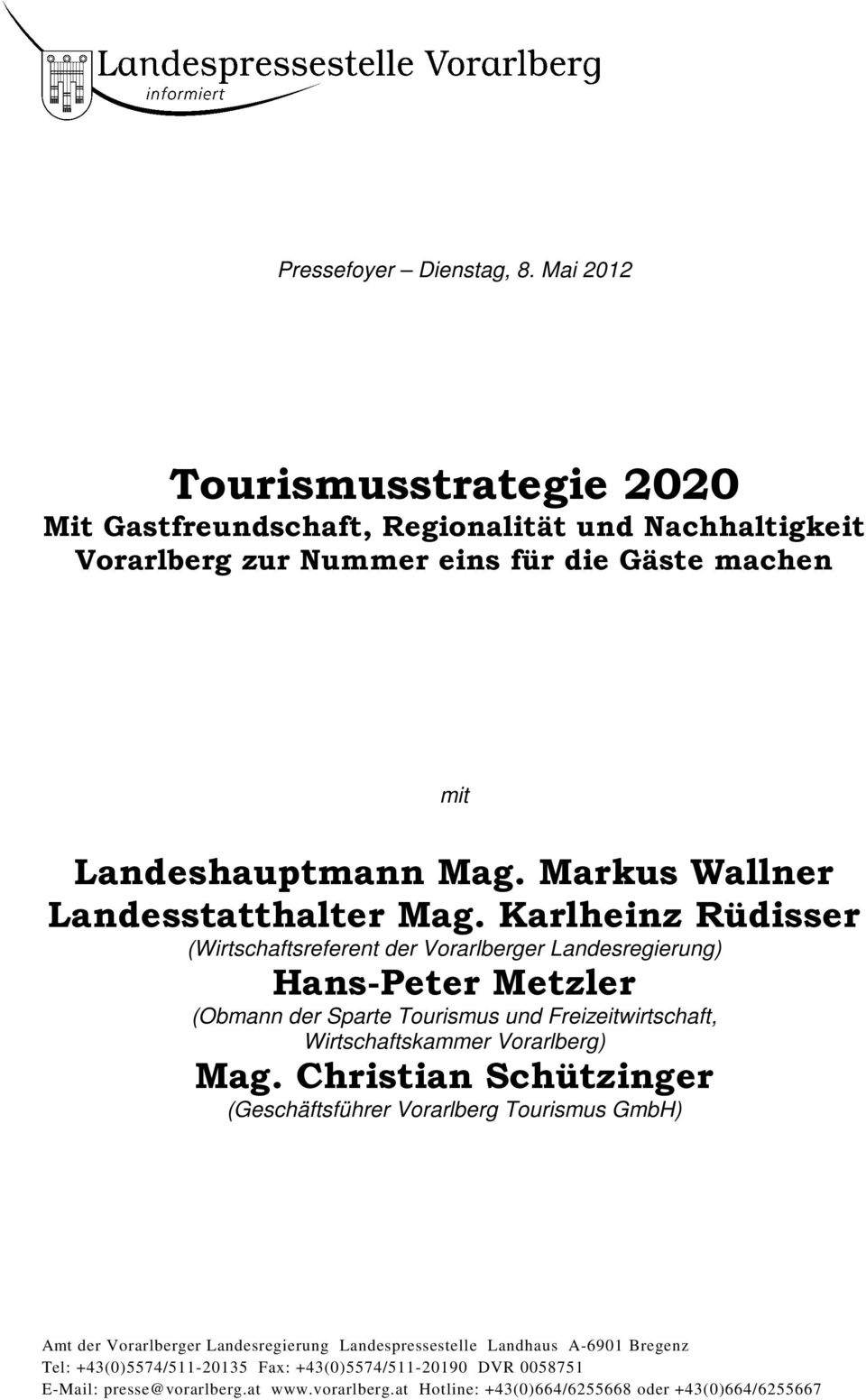 Markus Wallner Landesstatthalter Mag.